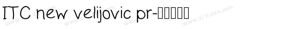 ITC new velijovic pr字体转换